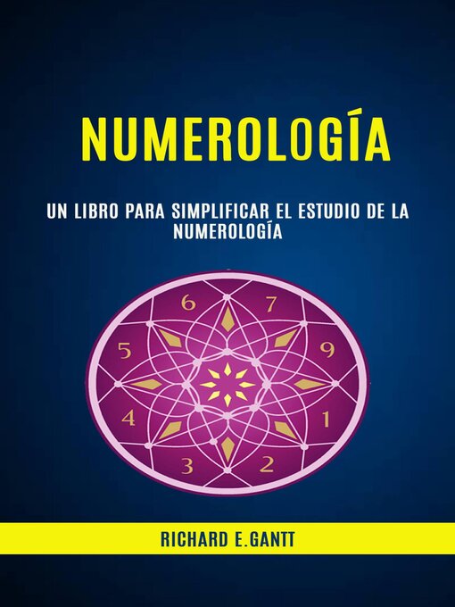 Title details for Numerología by Richard E. Grantt - Available
